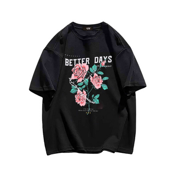“Better days” T-shirt